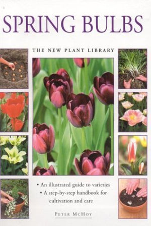 Spring Bulbs: The Little Plant Library Series,Used