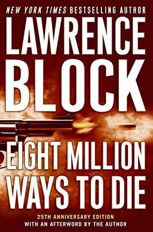 Eight Million Ways to Die,Used
