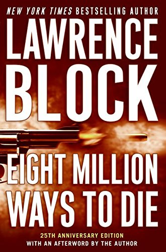 Eight Million Ways to Die,Used