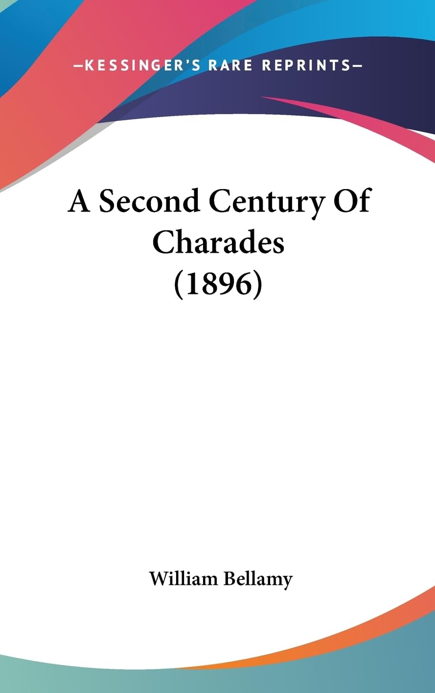 A Second Century Of Charades (1896),Used