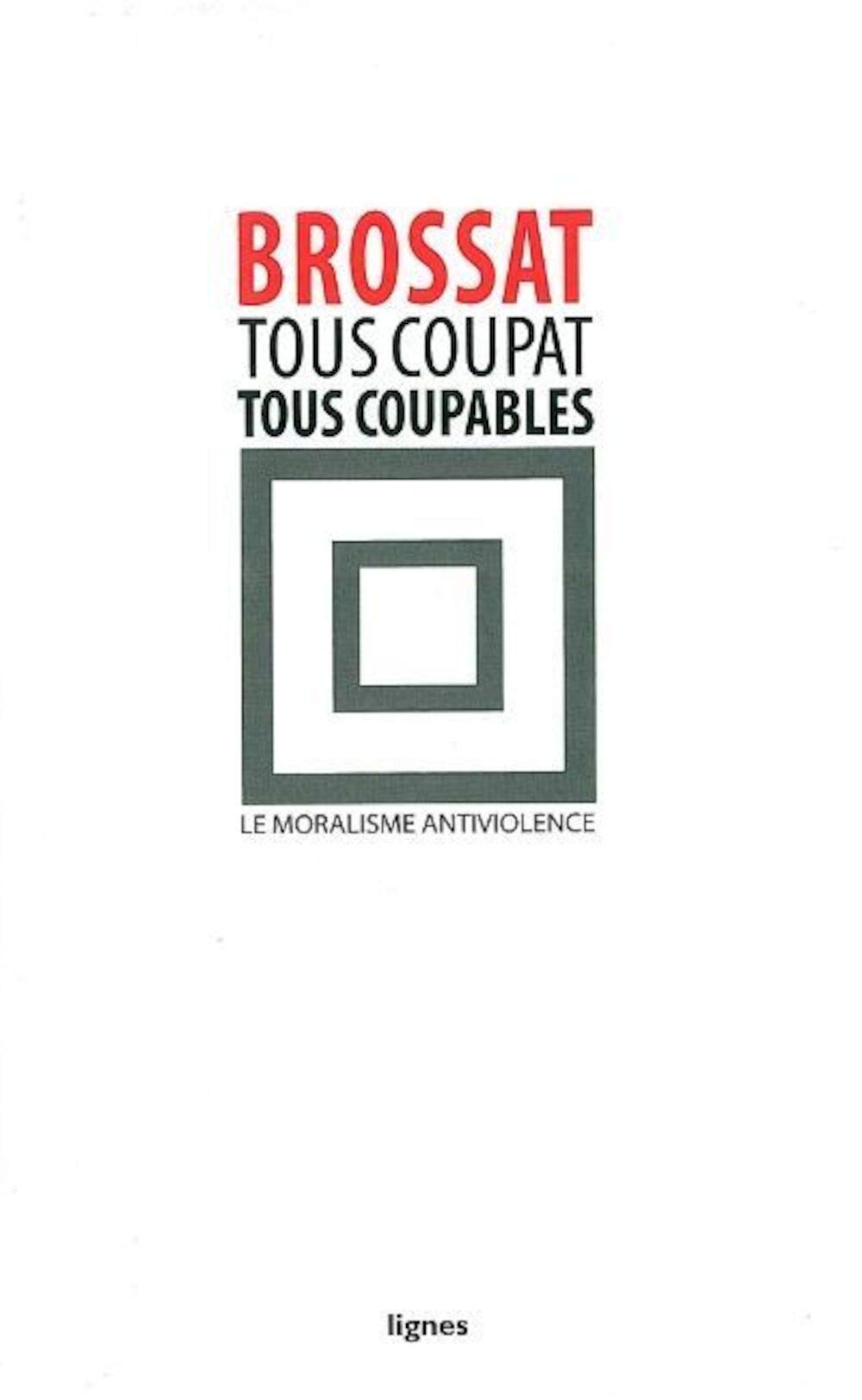 Tous Coupat tous coupables,Used