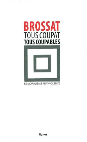 Tous Coupat tous coupables,Used