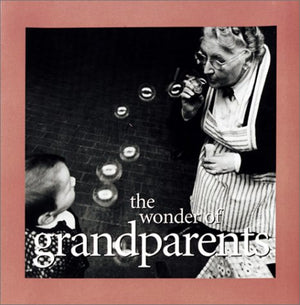 The Wonder of Grandfathers: Kim Anderson Collection,Used
