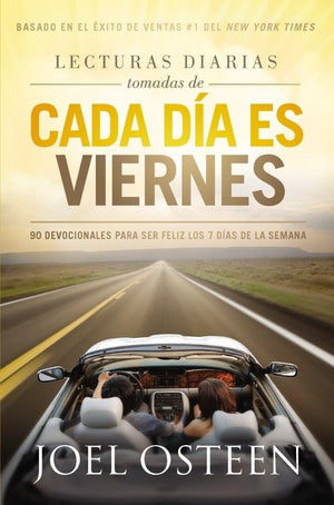 Lecturas Diarias Tomadas De Cada Dia Es Viernes: 90 Devocionales Para Ser Feliz Los 7 Das De La Semana (Spanish Edition)