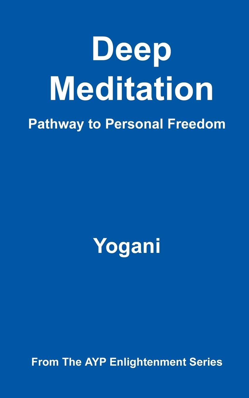 Deep Meditation  Pathway to Personal Freedom,Used