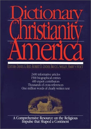 Dictionary Of Christianity In America,Used