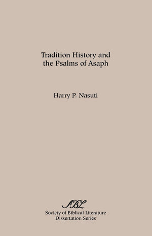 Tradition History and the Psalms of Asaph,Used