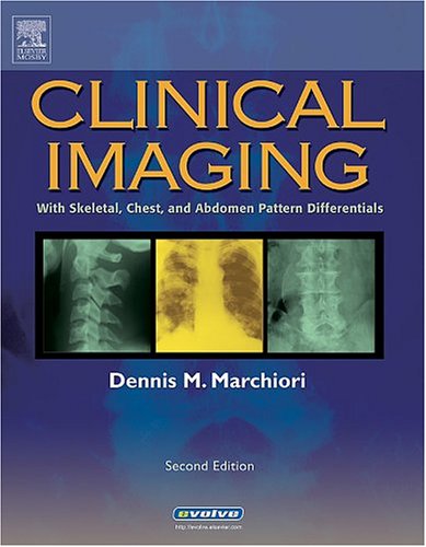 Clinical Imaging: With Skeletal, Chest And Abdomen Pattern Differentials,Used
