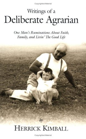 Writings of a Deliberate Agrarian,Used