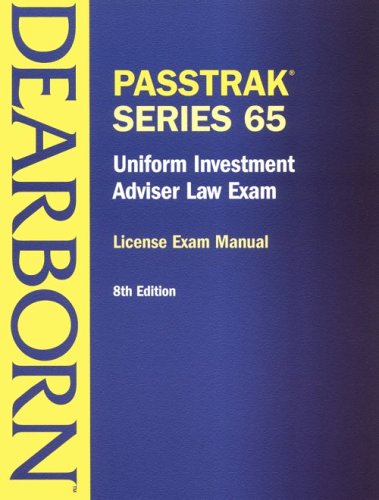 Uniform Investment Adviser Law Exam: License Exam Manual (Passtrack Series 65),Used