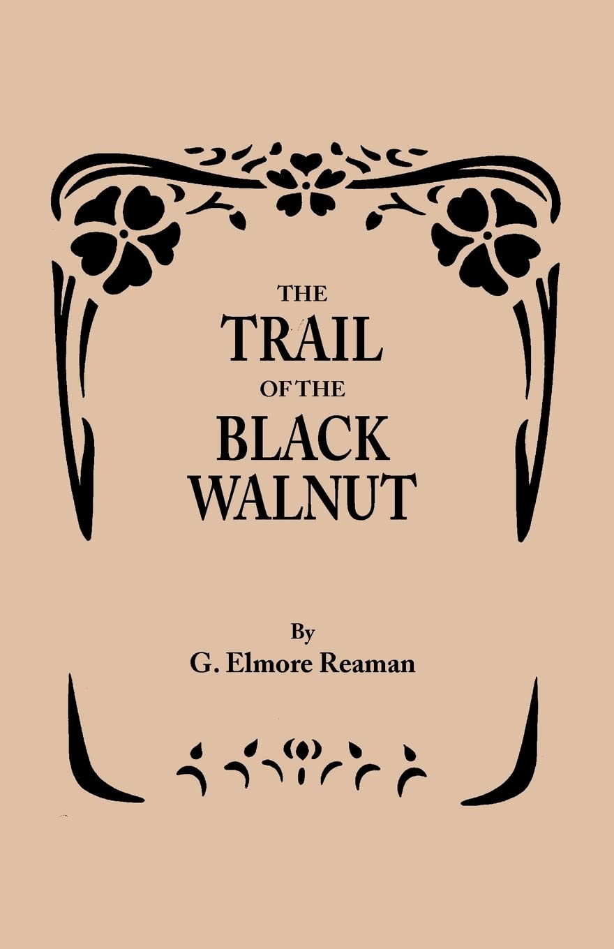 Trail of the Black Walnut [Second Edition, 1965],Used
