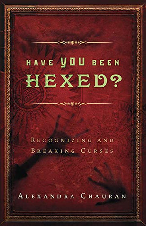 Have You Been Hexed?: Recognizing and Breaking Curses,Used