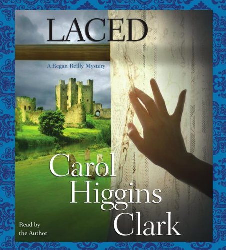 Laced (Regan Reilly Mysteries, No. 10),New