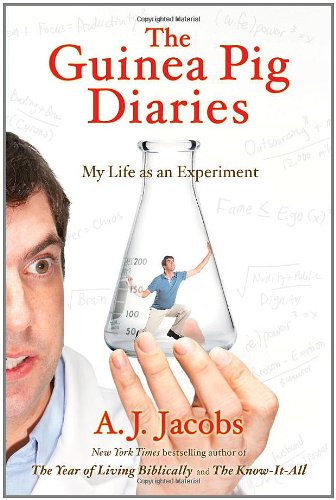 The Guinea Pig Diaries: My Life As An Experiment,Used