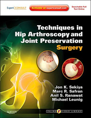 Techniques in Hip Arthroscopy and Joint Preservation Surgery: Expert Consult: Online and Print with DVD,Used