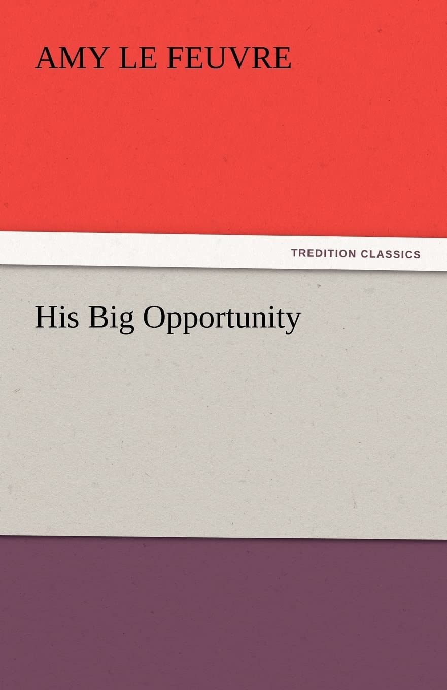 His Big Opportunity,Used