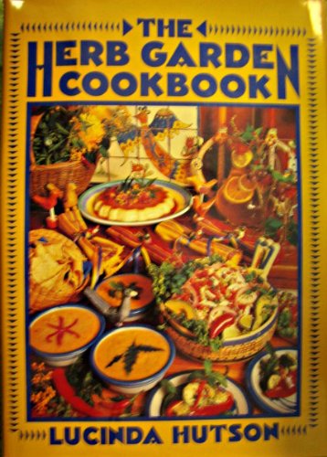 The Herb Garden Cookbook,Used