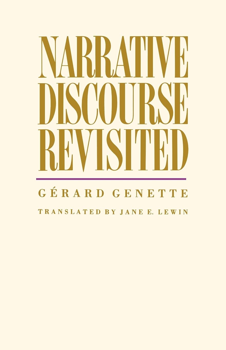 Narrative Discourse Revisited,New