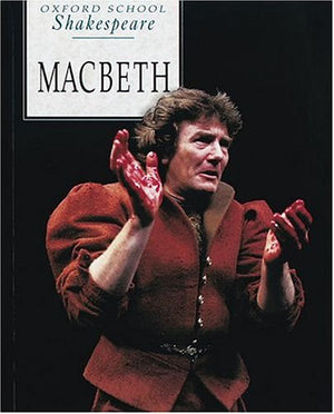 Macbeth (Oxford School Shakespeare Series),New