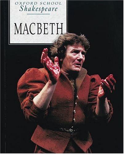 Macbeth (Oxford School Shakespeare Series),New