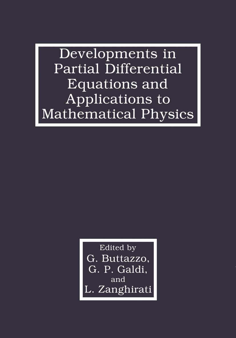 Developments in Partial Differential Equations and Applications to Mathematical Physics,Used