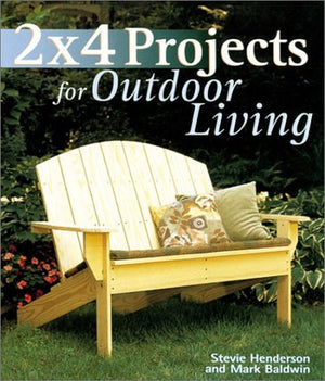 2 x 4 Projects for Outdoor Living,Used