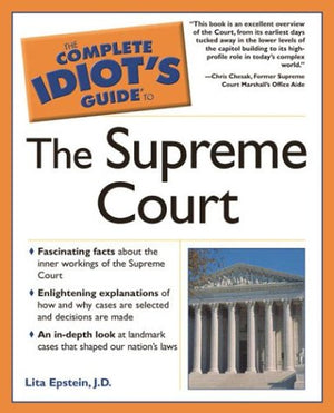The Complete Idiot's Guide to the Supreme Court,Used