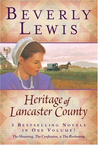 The Heritage of Lancaster County (The Shunning, The Confession & The Reckoning),Used
