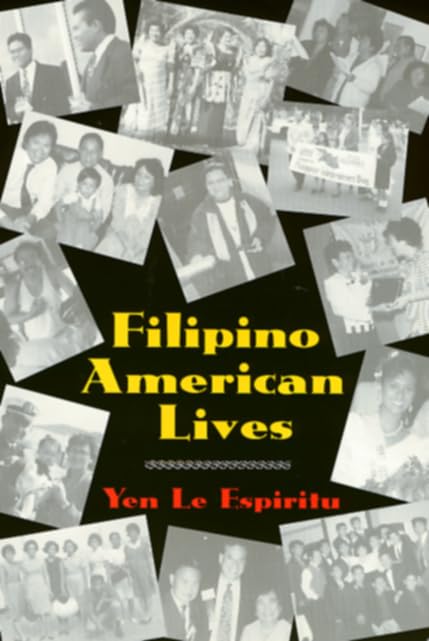 Filipino American Lives (Asian American History & Cultu)