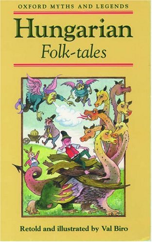 Hungarian FolkTales (Oxford Myths and Legends),Used