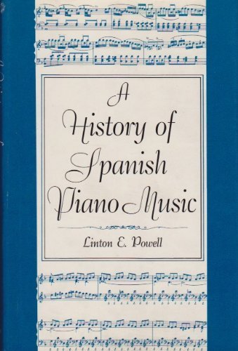 A History Of Spanish Piano Music,New