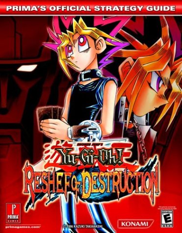 Yugioh! Reshef Of Destruction (Prima Official Game Guide)