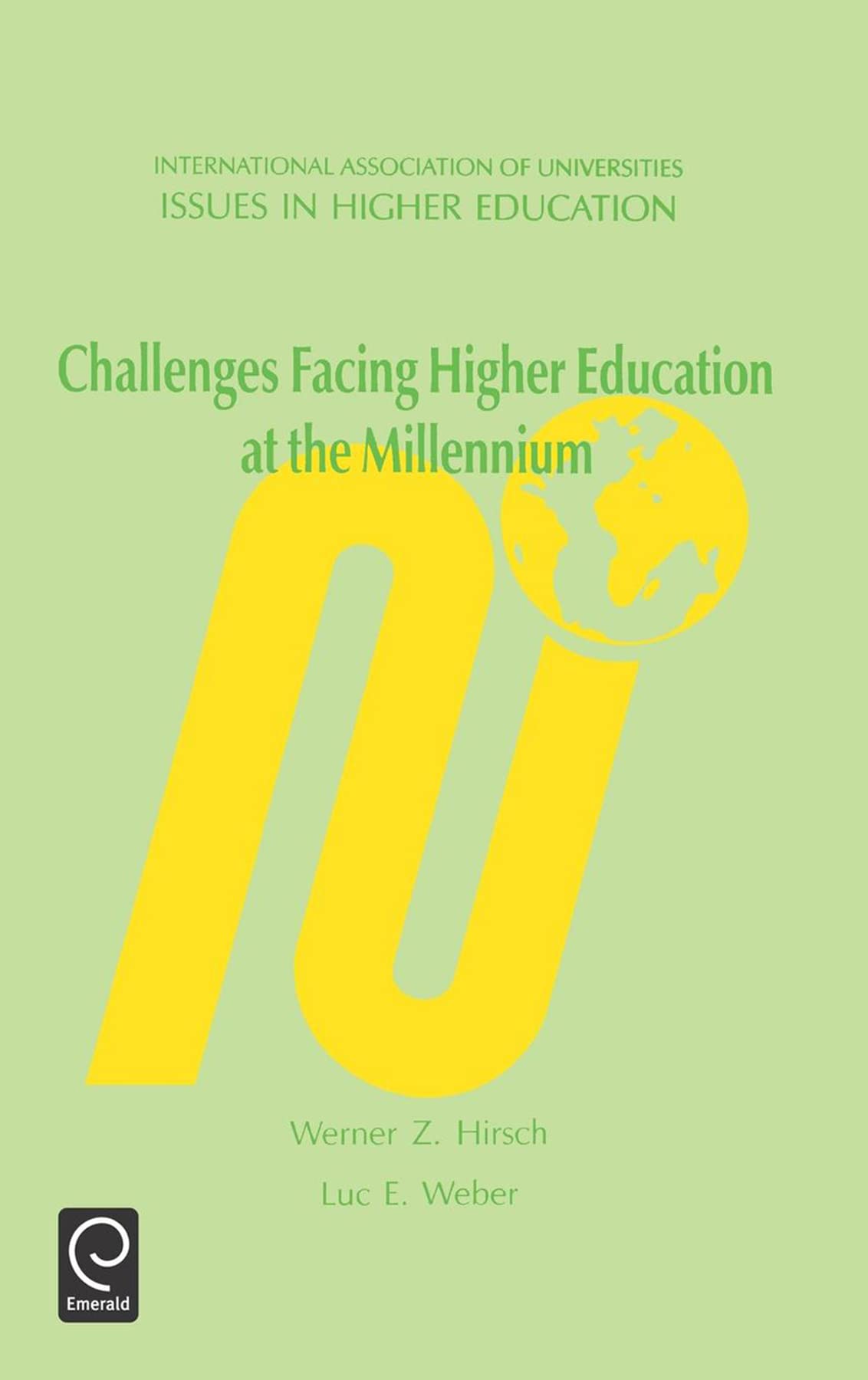 Challenges Facing Higher Education At The Millennium (Issues In Higher Education, 10)