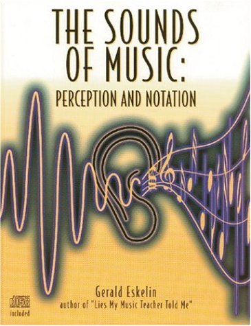 The Sounds of Music: Perception and Notation,Used