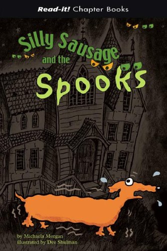 Silly Sausage And the Spooks (ReadIt! Chapter Books),New