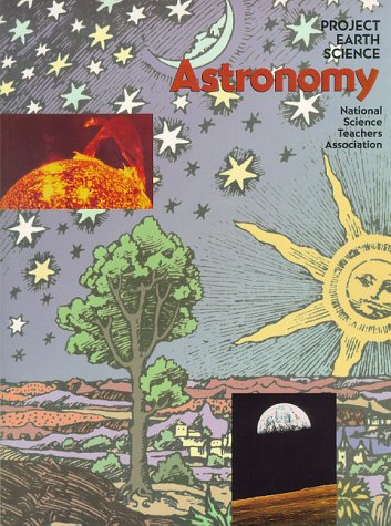 Project Earth Science: Astronomy,New