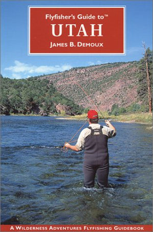 Flyfisher's Guide to Utah,Used