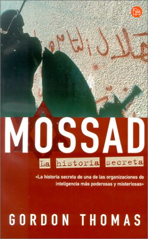 Mossad: LA Historia Secreta (Spanish Edition),Used