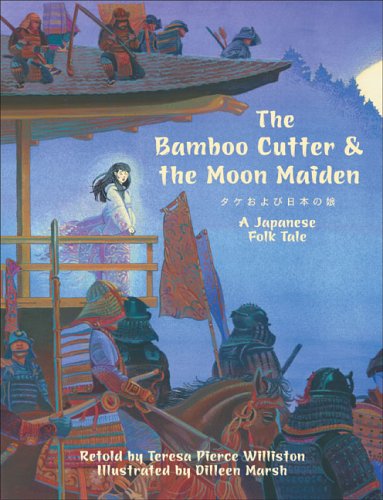 The Bamboo Cutter & the Moon Maiden: A Japanese Folk Tale,Used