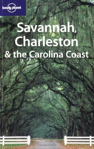 Lonely Planet Savannah, Charleston & the Carolina Coast,Used