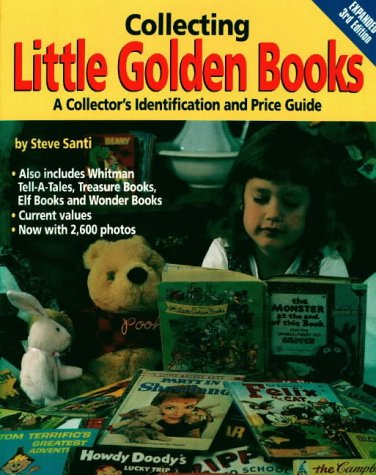 Collecting Little Golden Books: A Collector's Identification and Price Guide (Collecting Little Golden Books, 3rd ed),Used
