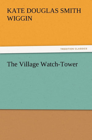 The Village WatchTower,Used