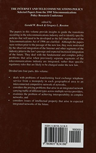 The Internet and Telecommunications Policy: Selected Papers From the 1995 Telecommunications Policy Research Conference (LEA Tel,Used