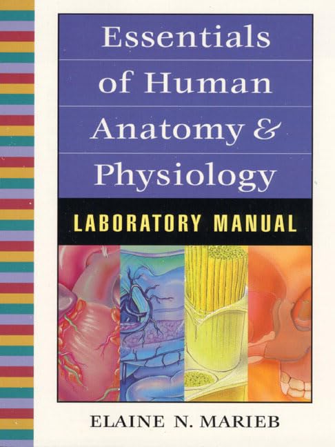 Essentials of Human Anatomy and Physiology Lab Manual (6th Edition),Used
