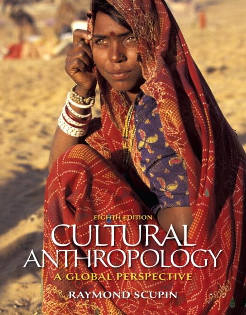Cultural Anthropology: A Global Perspective (8th Edition),Used