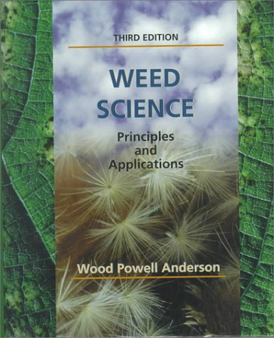 Weed Science: Principles and Applications,Used