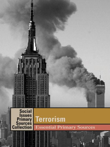 Terrorism: Essential Primary Sources (Social Issues Essential Primary Sources Collection),Used