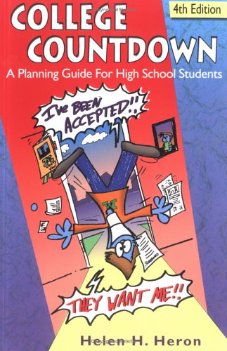College Countdown, A Planning Guide For High School Students 4th Edition,Used