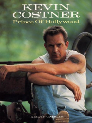Kevin Costner: Prince of Hollywood,Used