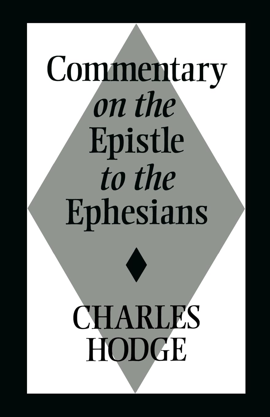 Commentary On The Epistle To The Ephesians,New